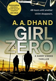 Girl Zero (A a Dhand)