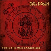 Ra's Dawn - From the Vile Catacombs