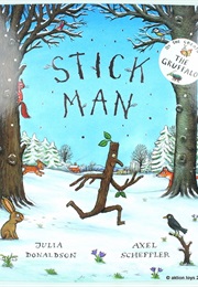 Stick Man (Julia Donaldson)