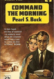 Command the Morning (Pearl S. Buck)