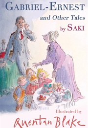 Gabriel-Ernest and Other Tales (Saki)
