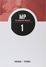 The Manhattan Projects (Jonathan Hickman)