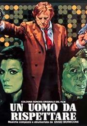 Un Uomo Da Rispettare