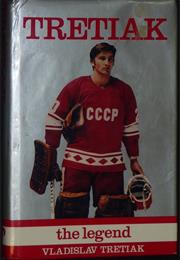 Tretiak:  the Legend