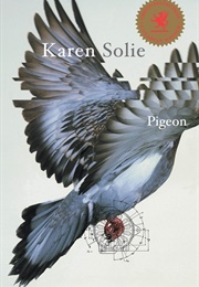 Pigeon (Karen Solie)