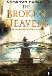 The Broken Heavens (Kameron Hurley)