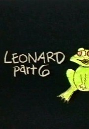 Leonard Part 6. (1987)