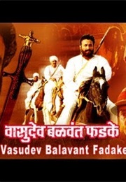 Ek Krantiveer : Vasudev Balwant Phadke (2007)