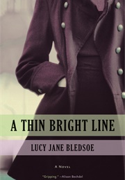 A Thin Bright Line (Lucy Jane Bledsoe)