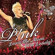 Pink - Leave Me Alone (I&#39;m Lonely)