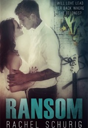 Ransom (Rachel Schurig)