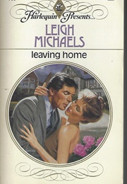 Leaving Home (Leigh Michaels)