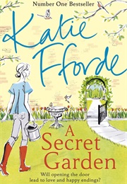 A Secret Garden (Katie Fforde)