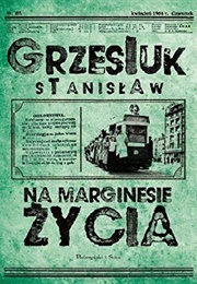Na Marginesie Życia (Stanisław Grzesiuk)