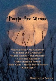 People Are Strange (Darcia Helle)