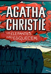 Os Elefantes Não Esquecem (Agatha Christie)