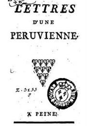 Lettres Portugaises, Lettres D'une Peruvienne