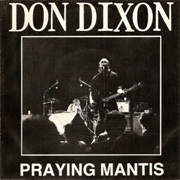 Don Dixon - Praying Mantis