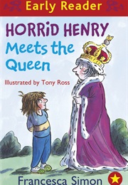 Horrid Henry Meets the Queen (Francesca Simon)