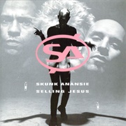 Selling Jesus, Skunk Anansie