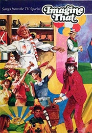 Imagine That (1971)