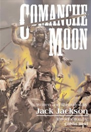 Comanche Moon (Jaxon)