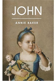 John (Annie Baker)