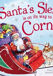 Santa's Sleigh Is on It's Way to Cornwall (Eric James)
