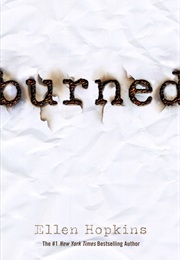Burned (Ellen Hopkins)