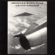 American Music Club - United Kingdom