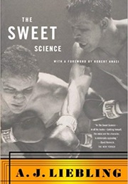 The Sweet Science (A.J. Liebling)