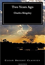 Two Years Ago (Charles Kingsley)