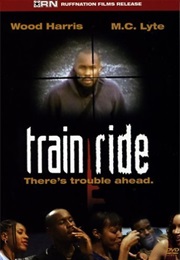 Train Ride (2000)