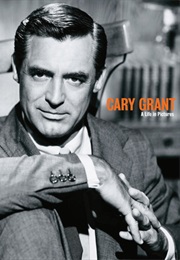 Cary Grant: Les Images D'une Vie (Yann-Brice Dherbier)