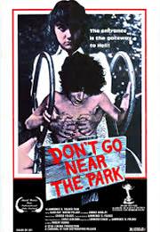 Don't Go Near the Park
