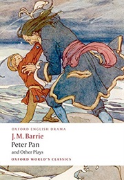 Peter Pan and Other Plays (J. M. Barrie)