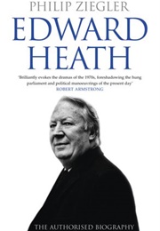 Edward Heath: The Authorised Biography (Philip Ziegler)