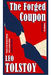 The Forged Coupon (Leo Tolstoy)