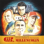 Millencolin, Pennybridge Pioneers