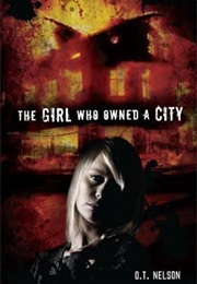 The Girl Who Owned a City (O.T.Nelson)
