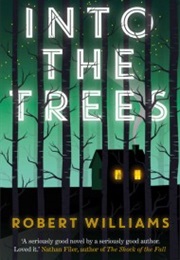 Into the Trees (Robert Williams)