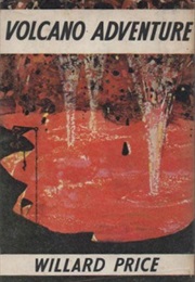 Volcano Adventure (Willard Price)