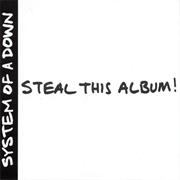 System of a Down - Steal This Album !