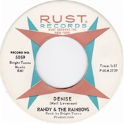 Denise - Randy & the Rainbows