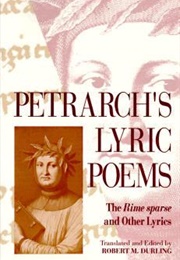 Petrarch&#39;s Lyric Poems: The Rime Sparse and Other Lyrics (Francesco Petrarch)