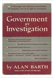 Government by Investigation (Alan Barth)