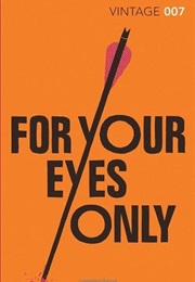 For Your Eyes Only (Ian Fleming)