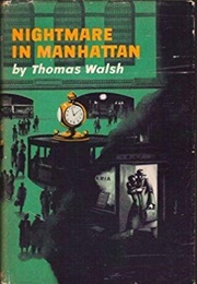 Nightmare in Manhattan (Thomas Walsh)