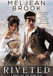 Riveted (Meljean Brook)