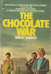 The Chocolate War (Robert Cormier)